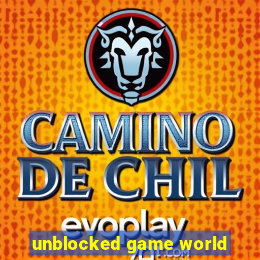 unblocked game world